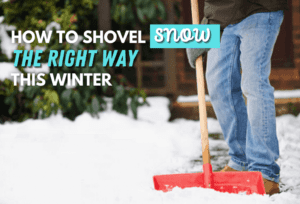 Tips On How to Shovel Snow Safely This Winter