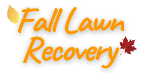 Fall Lawn Recovery Program Fall Lawn Recovery Program