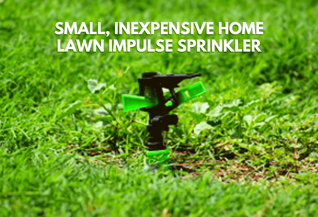 Small, inexpensive home lawn impulse sprinkler