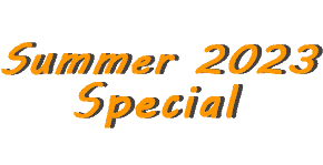 Summer 2023 Special